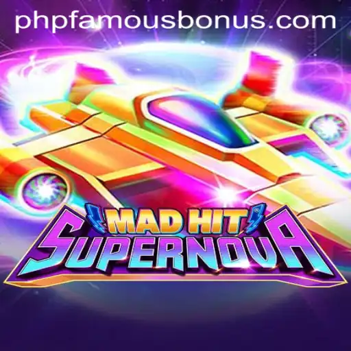MadHitSupernova: A Thrilling New Game in a PHPFamous World